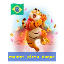 master pizza duque de caxias parque fluminense